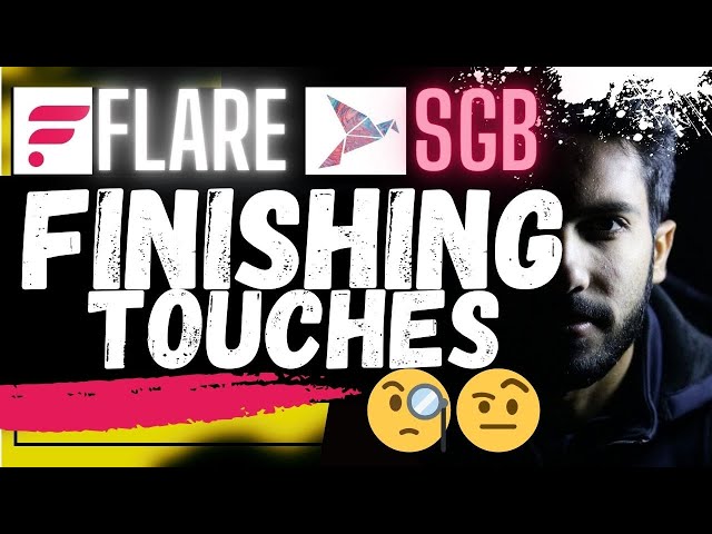 🚨 FLARE NETWORK - SONGBIRD: FINISHING TOUCHES!!!🚨
