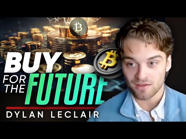 Buy Bitcoin for Your Future - Dylan LeClair