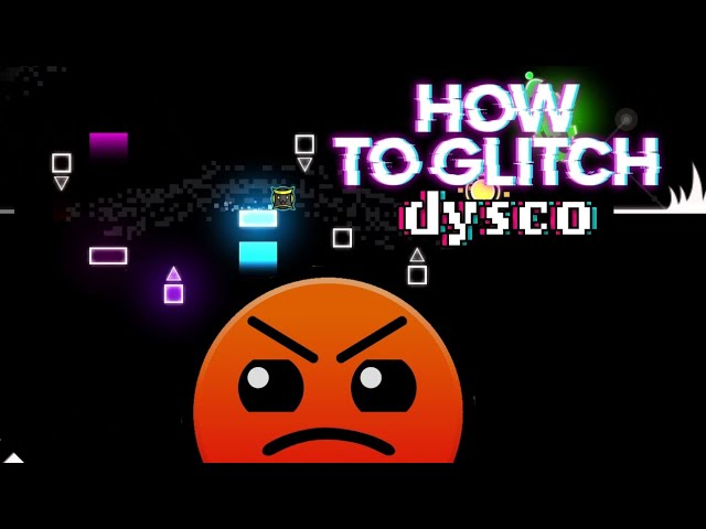 How to glitch by: dysco [1 coin] (harder ⭐7) - Geometry Dash 2.2