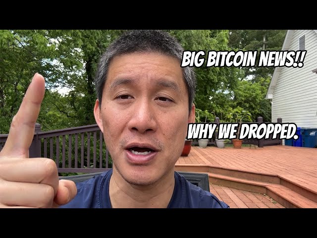 Big Bitcoin News!! Here's why we dropped today.