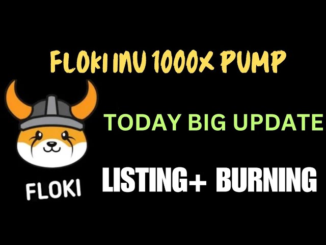 Floki Inu Today News | Floki Inu 1000x  | Big Announcement Coming | Burning