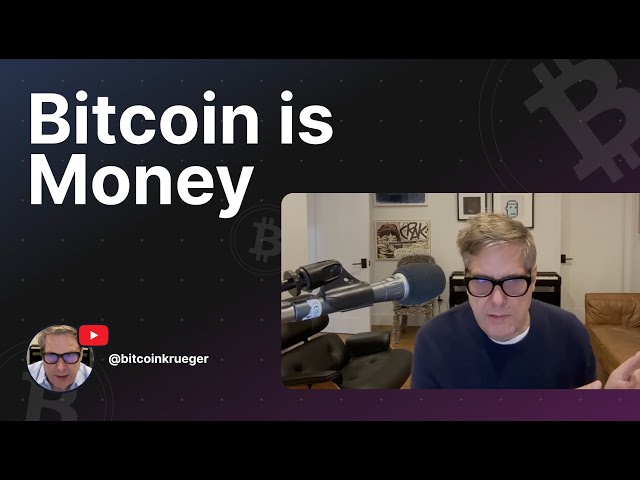 Bitcoin is Money