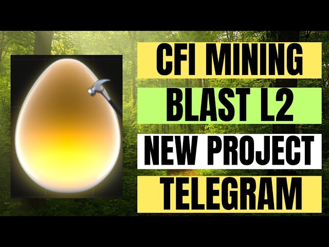 CFI Token free mining.Blast L2 Project.Brand new project.Join Fast.