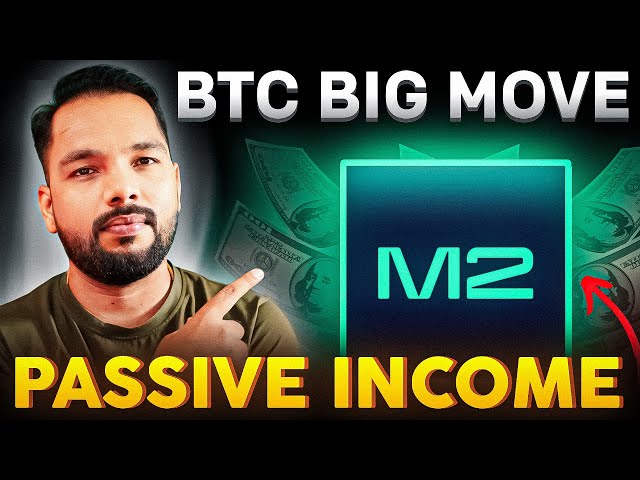 Unlock Passive Income With M2 Exchange : Bitcoin Big Move Revealed! 🚀