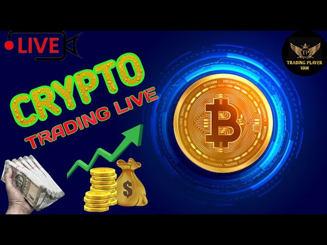 Live Crypto Trading| Bitcoin Live Signals| Trading Player 10M