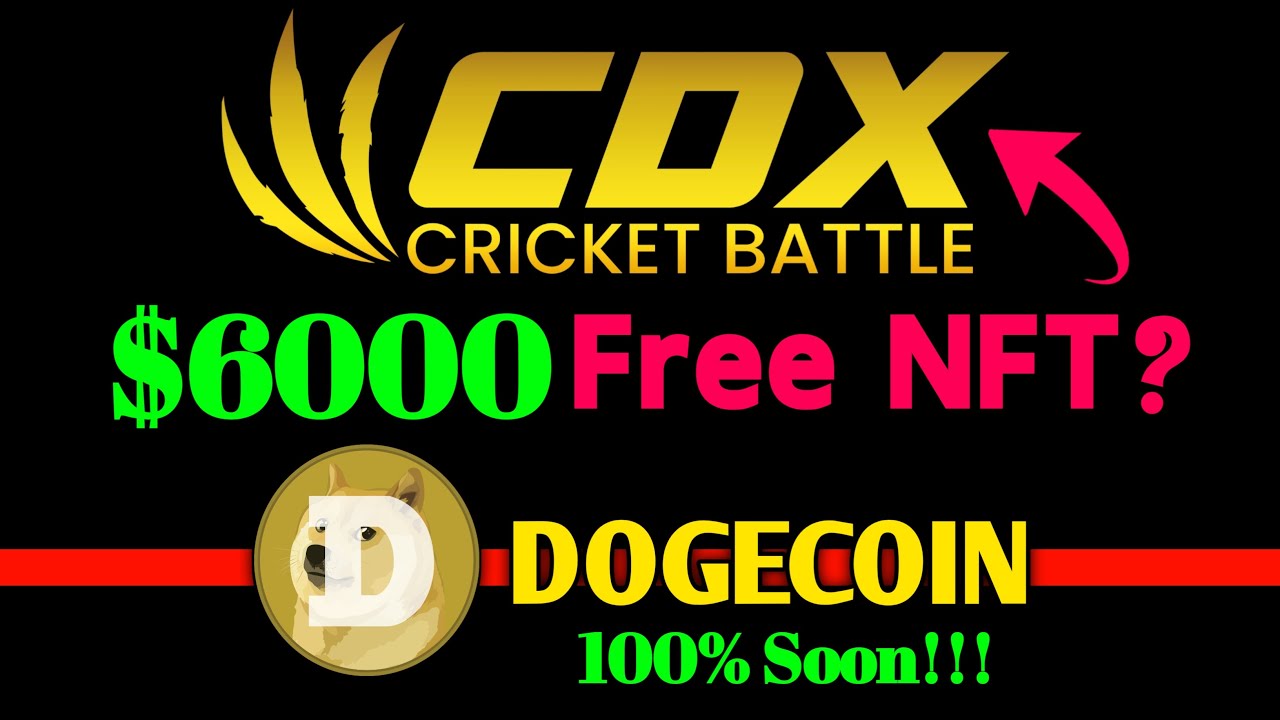 ?CDX 6000$ 免费 NFT 空投！！！不要错过！狗狗币十二月看涨？？？