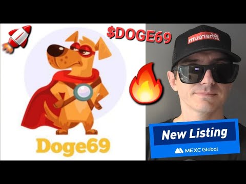 $DOGE69 - DOGE69 代幣 加密貨幣 山寨幣 如何購買 MEXC GLOBAL DOGE BSC ETH BNB ETHEREUM MEMECOIN