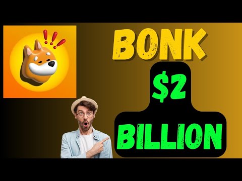 BONK-TOKEN-UPDATE: 2 MILLIARDEN US-Dollar MC❗️BONK-COIN, SO WIE DOGE UND SHIB?