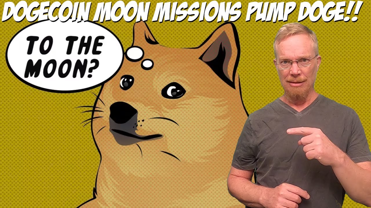 Dogecoin Moon Missions Pompage Doge !!