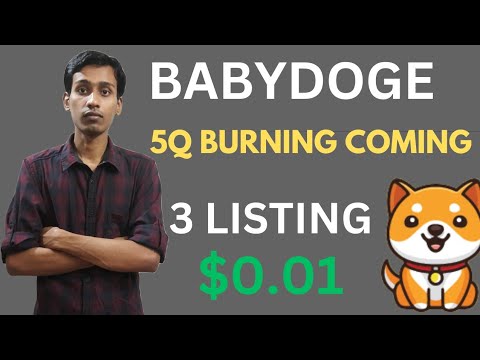 宝贝狗狗币今日新闻 | 22 万亿美元烧钱 | BabyDoge 硬币价格泵 1000x |币安上线