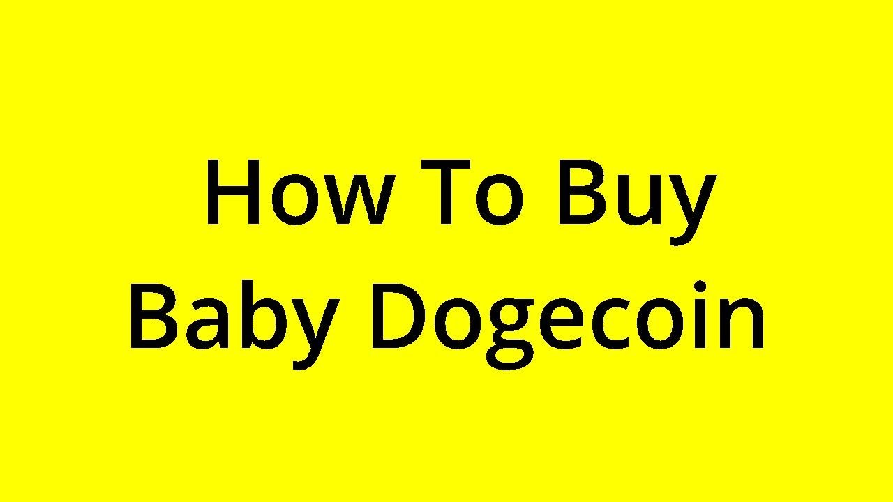 [RESOLU] COMMENT ACHETER BABY DOGECOIN ?