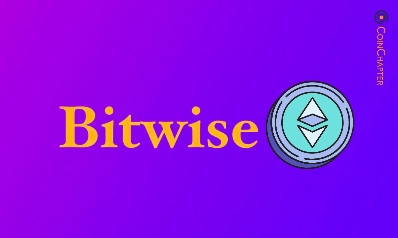 Dépôt d'ETF Spot Ethereum de Bitwise : la passerelle vers l'adoption de la crypto-monnaie