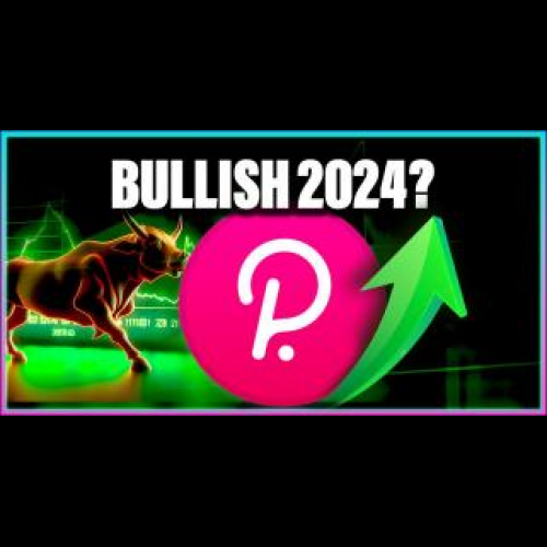 Crypto-monnaie Bull Run 2024 : pourquoi Polkadot (DOT) est la dernière chance