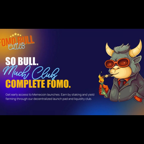 FOMO Bull Club Launches Decentralized Launchpad and Liquidity Oasis for Memecoins, Combating Rug Pulls and Providing Instant Utility