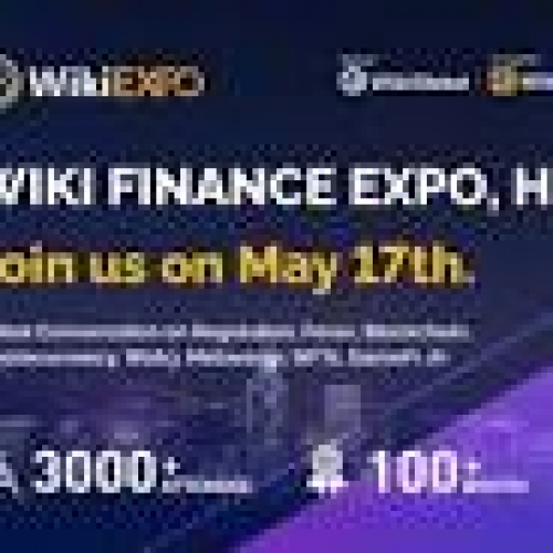 Wiki Finance Expo Hong Kong 2024: Shaping the FinTech Future with Unprecedented Collaboration