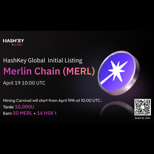 HashKey Global, 혁신과 유동성을 촉진하기 위해 Merlin Chain 토큰 출시