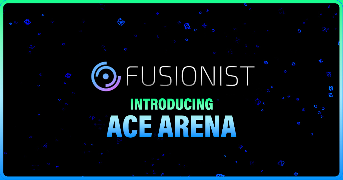 Fusionist 推出 ACE Arenas：區塊鏈遊戲中改變遊戲規則的前沿