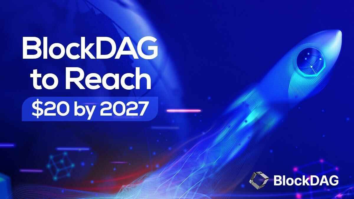 BlockDAG 成为加密货币挖矿明星，预计到 2027 年将飙升至 20 美元