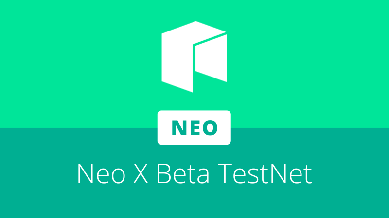 Neo X Beta TestNet Unveils Interoperability and Governance Advancements