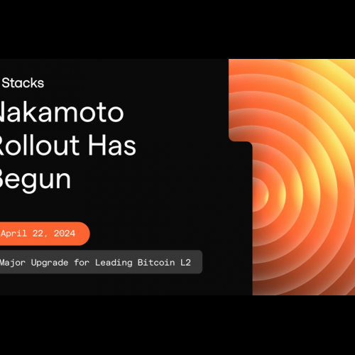 Stacks Nakamoto Upgrade Unleashes Bitcoin Layer 2's Potential