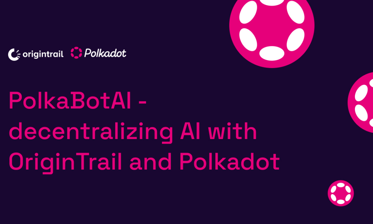 Polkabot.AI Pioneers Verifiable Internet for AI, Revolutionizing Knowledge Dissemination