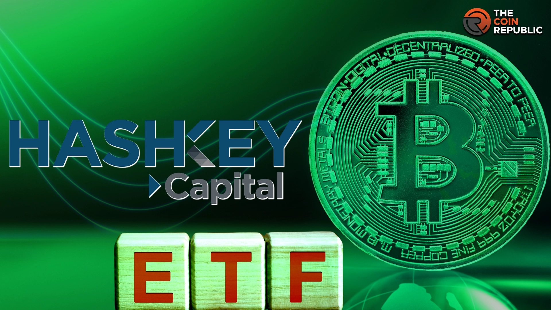 Hashkey Capital은 Green Cryptocurrency ETF를 통해 Web3 개척지에서 기존 세계와 Web3 세계를 연결하는 길을 개척하고 있습니다.