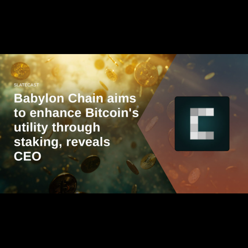 Babylon Chain：釋放比特幣的質押能力並保護 Web3