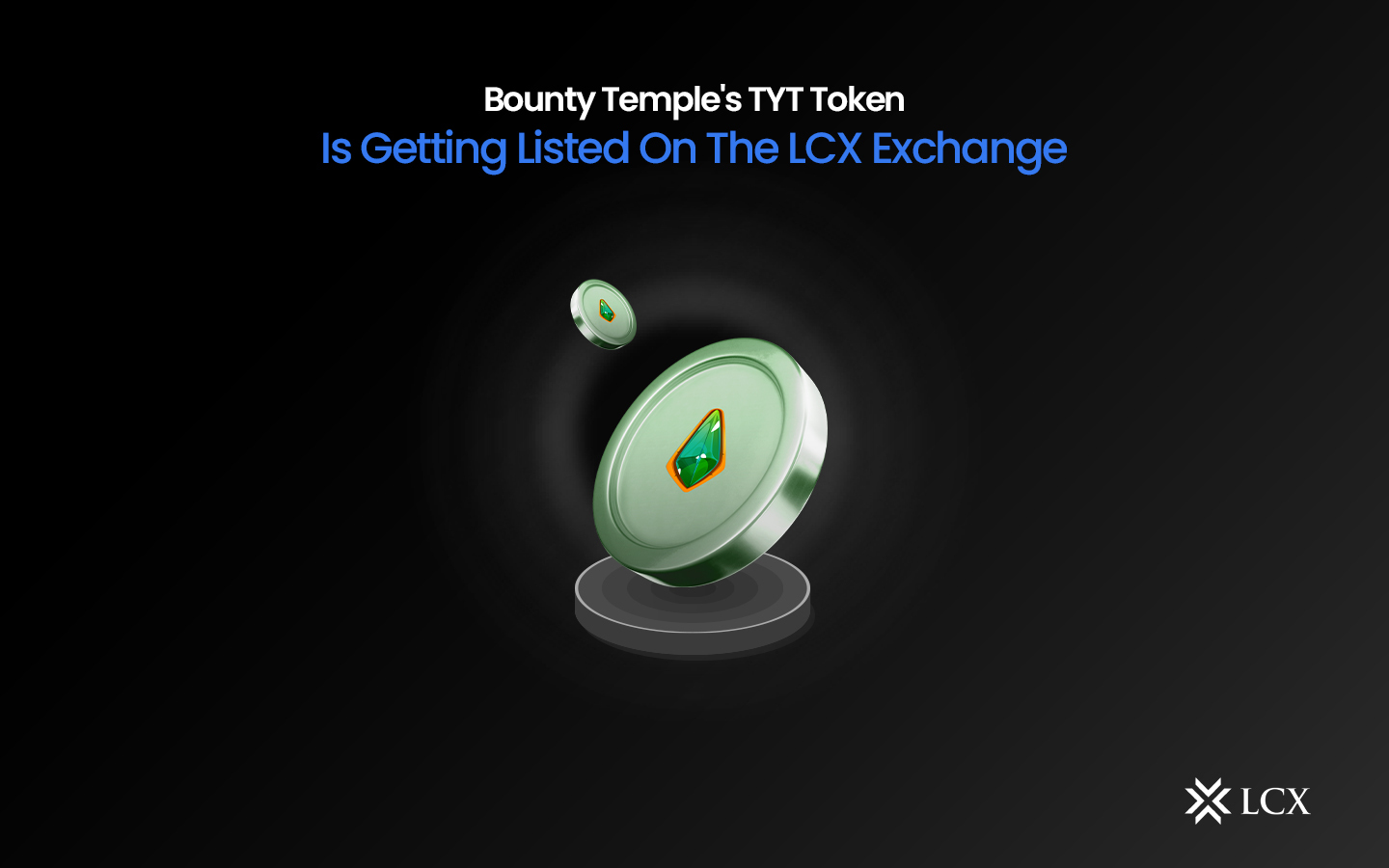 LCXは2024年5月6日にBounty TempleのTYTトークンを上場します