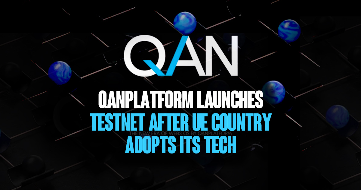 QANplatform Launches Quantum-Resistant Blockchain Testnet, Unleashing Limitless Smart Contract Creation