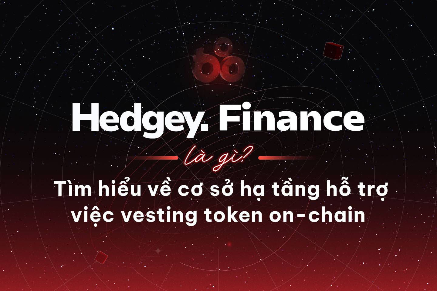 Hedgey Finance: Secure and Efficient On-Chain Token Distribution Platform