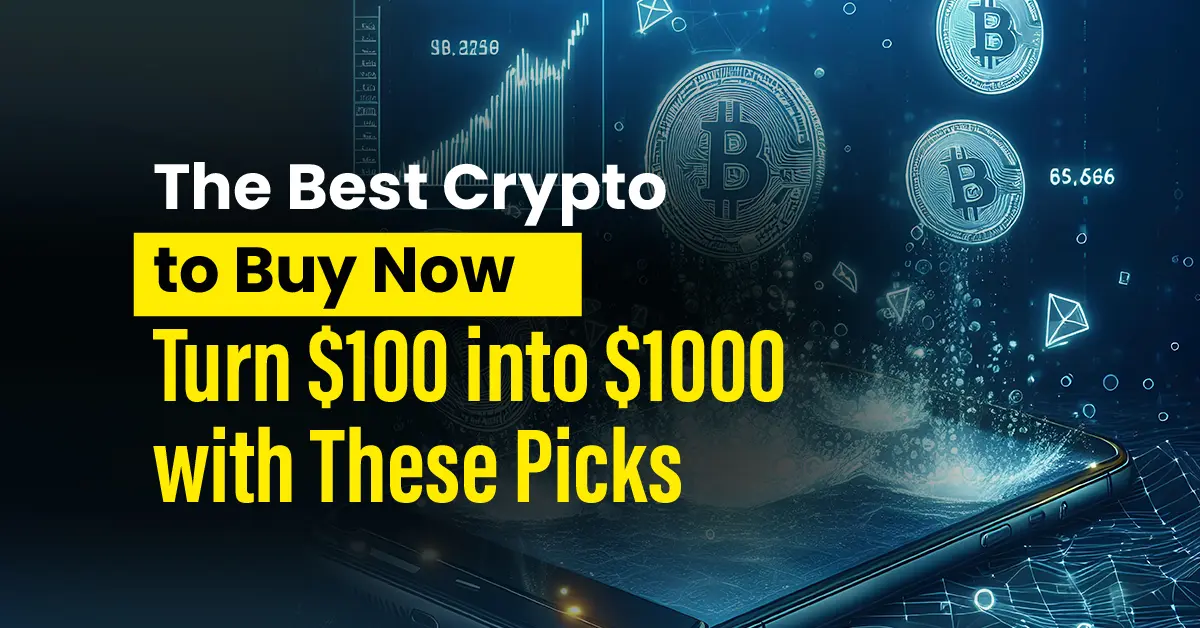 List of the Best Crypto to Buy Now