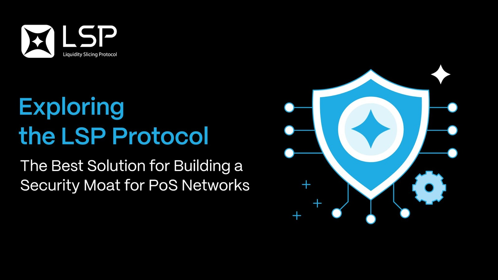 LSP Protocol: A New Solution to Improve PoS Network Security and Capital Utilization