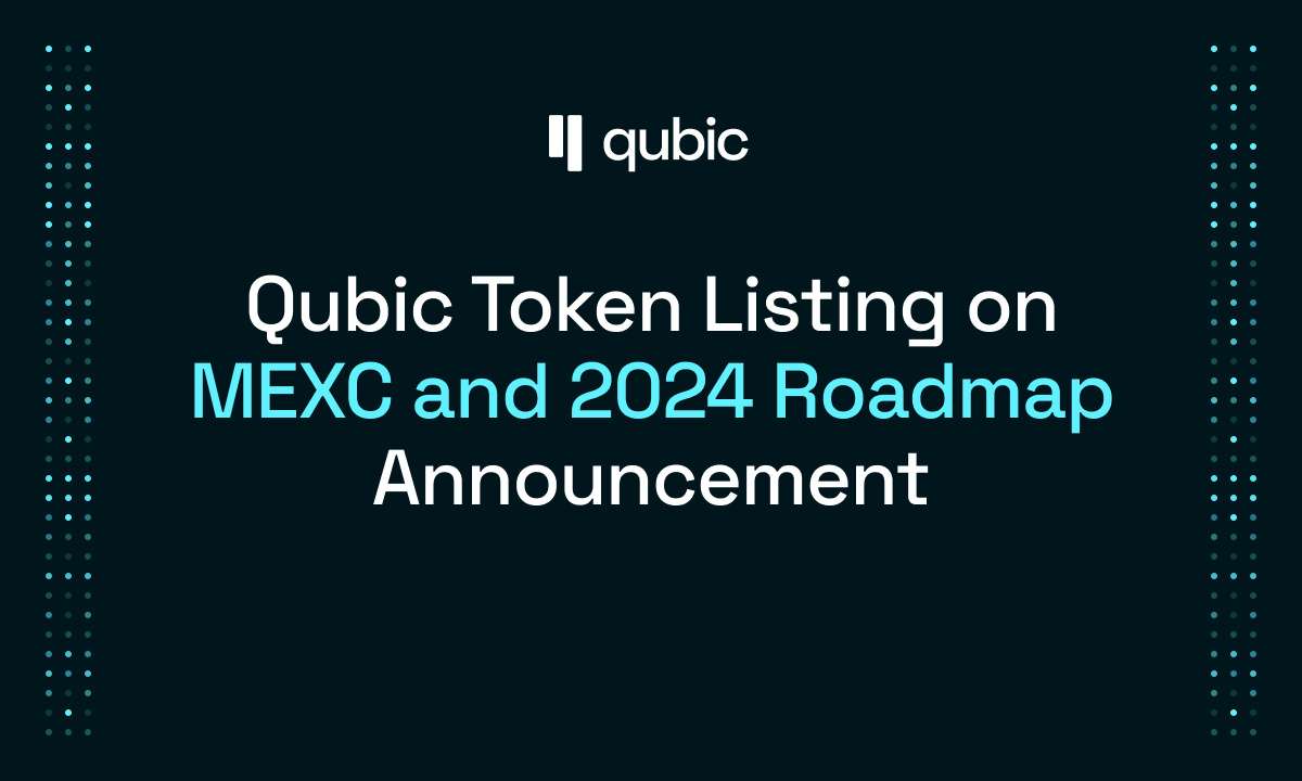 Qubic 宣佈在 MEXC 上上市代幣，作為雄心勃勃的 2024 年路線圖公佈的一部分