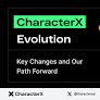 CharacterX 公布了其产品的主要变化和公司的蓝图