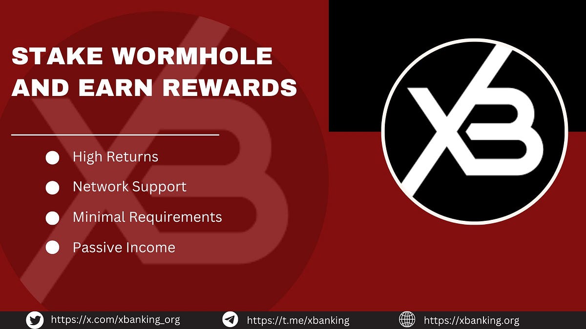 Staking Wormhole (W): A Guide to Earning Rewards