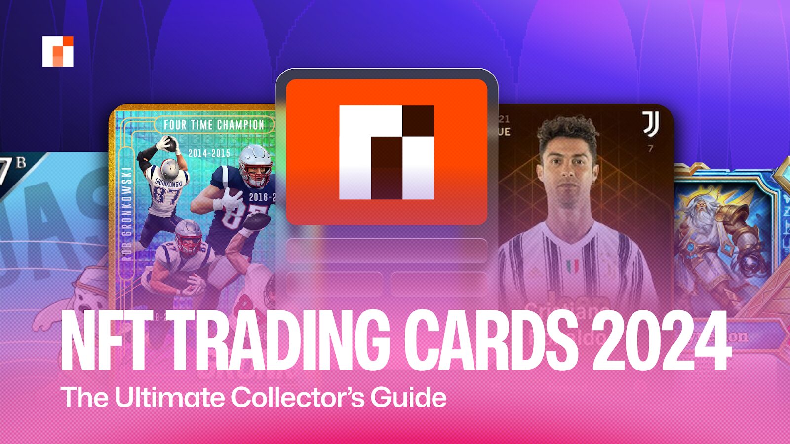 NFT Trading Cards: A Guide to the Rapidly Growing Market of Digital Collectibles