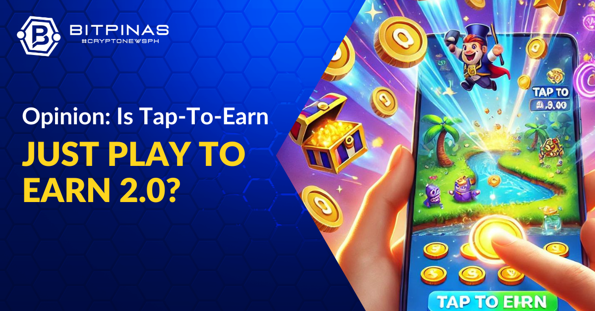 分析：Tap-To-Earn真的只是Play-To-Earn 2.0嗎？