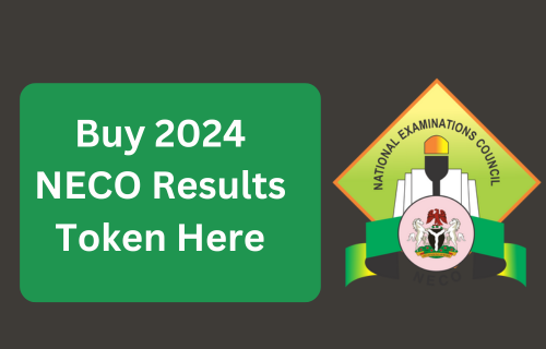 How to Buy NECO Result Checker Token 2024