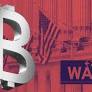 Bitcoin ist derzeit ein Chaos, und die Wall Street ist ein wichtiger Grund dafür