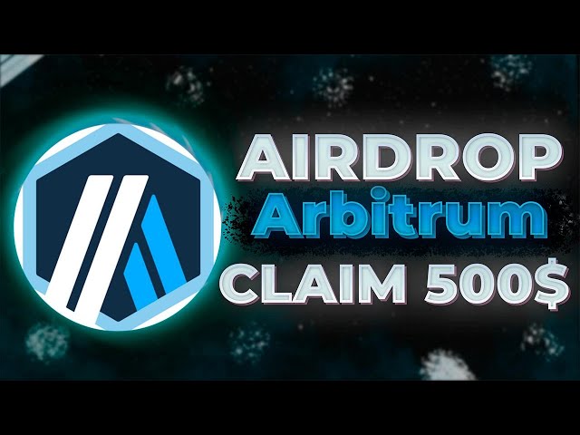 Arbitrum Kostenloser Airdrop 500$ | Fordern Sie Token 2024 an