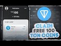 How to Claim Your 100 Free Ton Coins: Easy Method Revealed! Earn Free TON Coin every 60Minutes