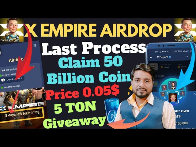 X Empire mise à jour aujourd'hui | revendique 50 milliards de pièces | Prix ​​0,05$ | Rejoignez TON Giveaway