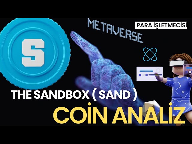 PÈRE DE METAVERSE - ANALYSE DES PIÈCES DE SANDBOX (SAND)