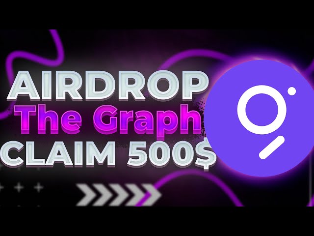 Der Graph (passive Token) Airdrop erhält 500 $ [PRÜFEN] BRT