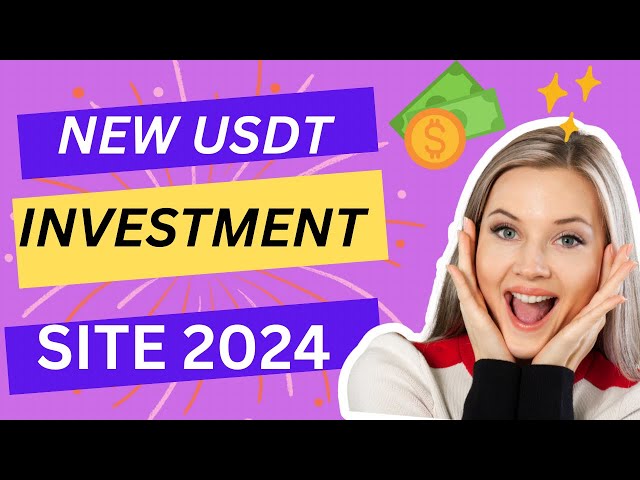 2024年新投資項目| 2024 年最佳 USDT 投資平台 | 2024 年新的 USDT 賺錢網站