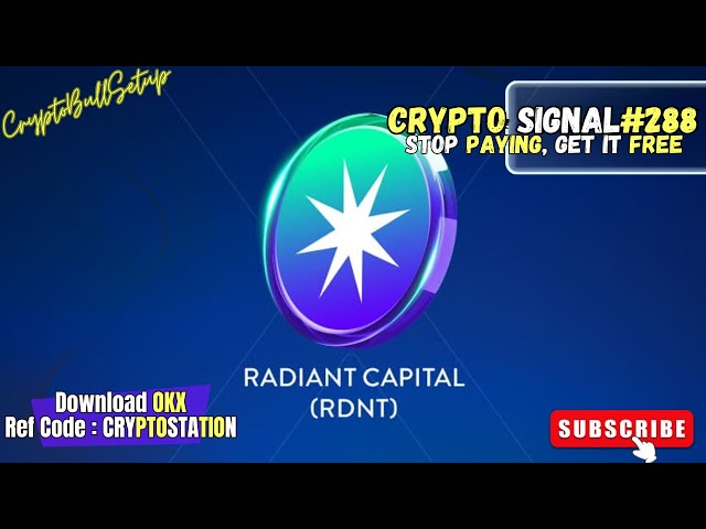 🚀🚀🚀 RDNT 硬币信号#288 || BTC ETH 和 ALT 代币信号 ||查看跟单交易说明 🗲