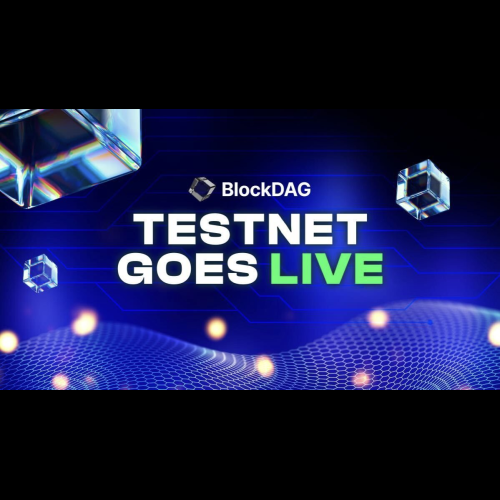 BlockDAG Testnet Launch Fuels Hopes for 30000x ROI