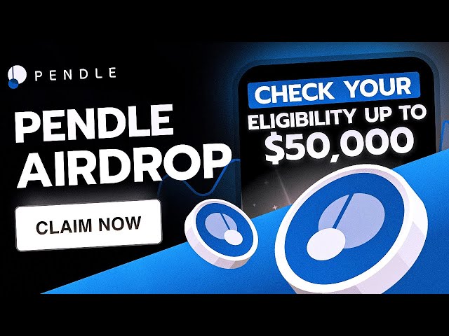 암호화폐 에어드롭 | Pendle 에어드랍은 최대 50,000$까지 청구됩니다.