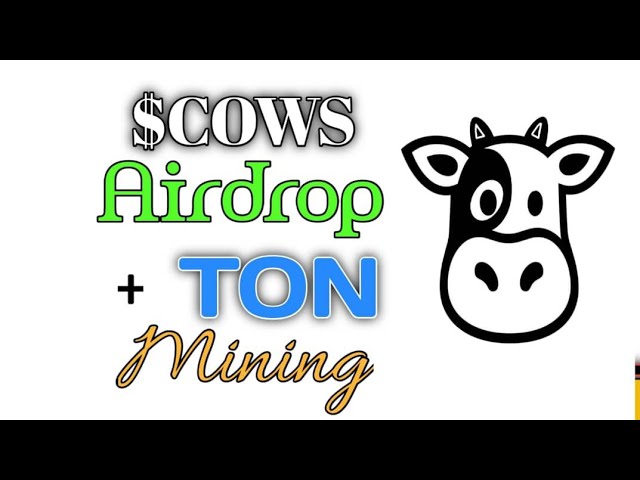 Exploitation minière gratuite de TON et $COWS Airdrop || Les nouveaux CHIENS ? || Légitime ou arnaque ?