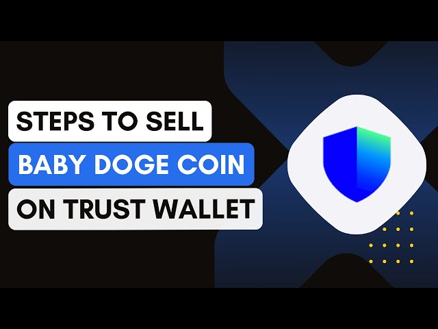 So verkaufen Sie BABY DOGE Coin auf Trust Wallet!